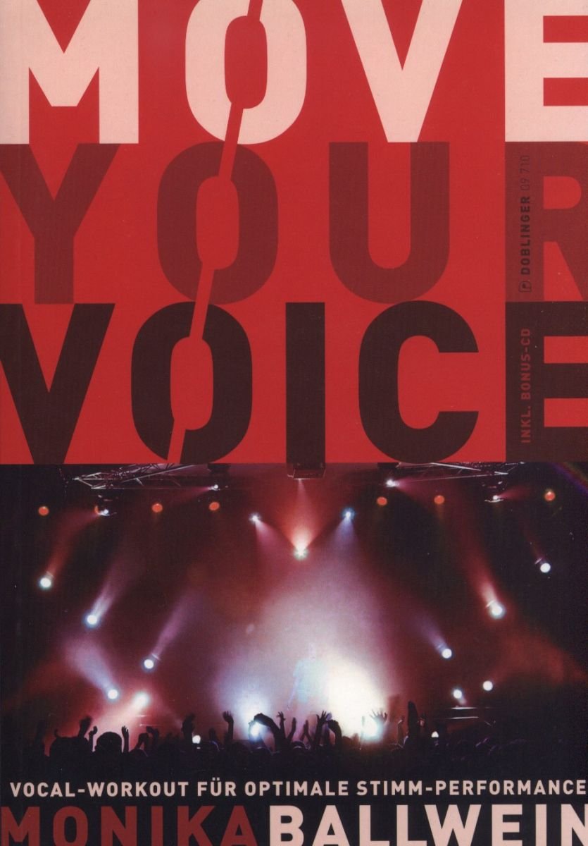 Move Your Voice: Vocal-Workout für optimale Stimm-Performance. Ausgabe mit CD. Sheet Music