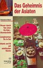 Das Geheimnis der Asiaten Self-help