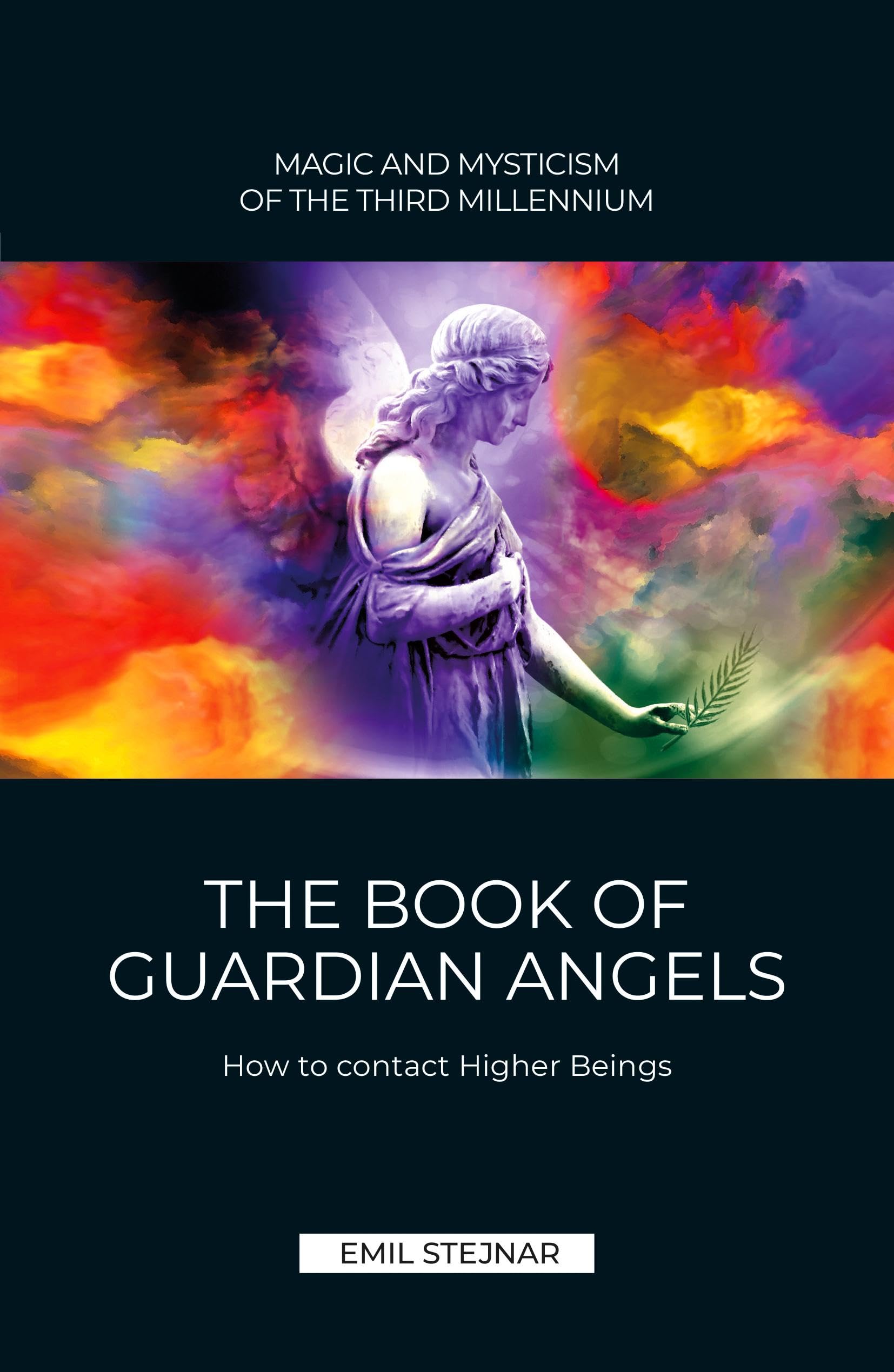 The Book of Guardian Angel | MAGIC AND MYSTICISM OF THE THIRD MILLENNIUM book