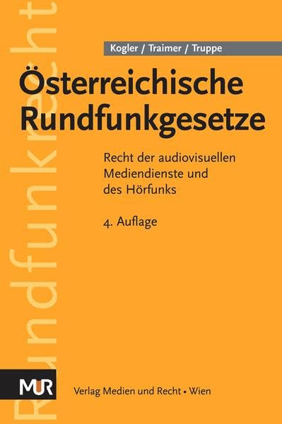 Österreichische Rundfunkgesetze: Recht der audiovisuellen Mediendienste und des Hörfunks Law