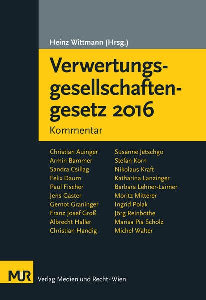 Verwertungsgesellschaftengesetz 2016: Kommentar Law