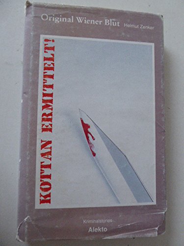 Kottan ermittelt: Original Wiener Blut. Kriminalstories Books