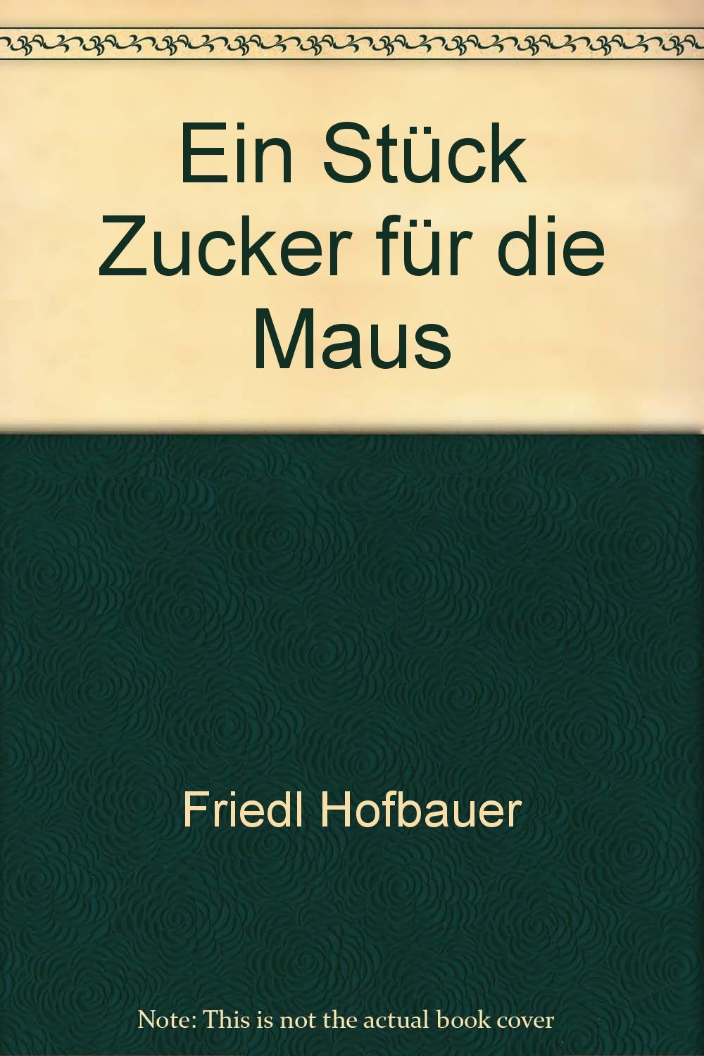 Ein Stück Zucker für die Maus Books