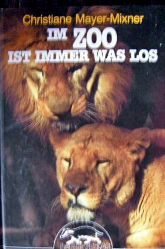 Im Zoo ist immer was los Books
