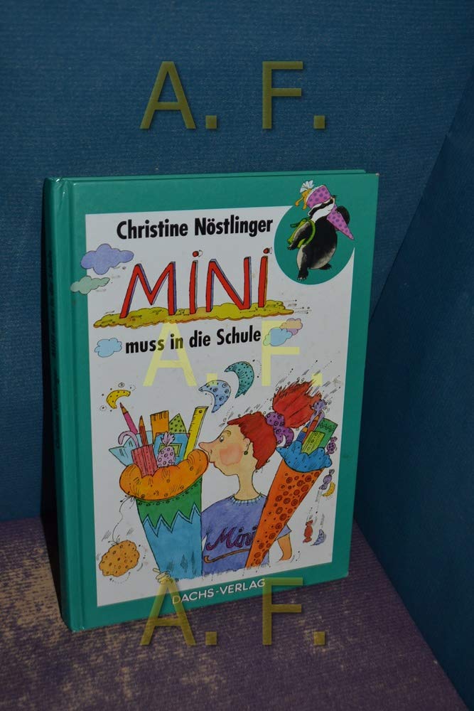 Mini muß in die Schule. ( Ab 7 J.) Books