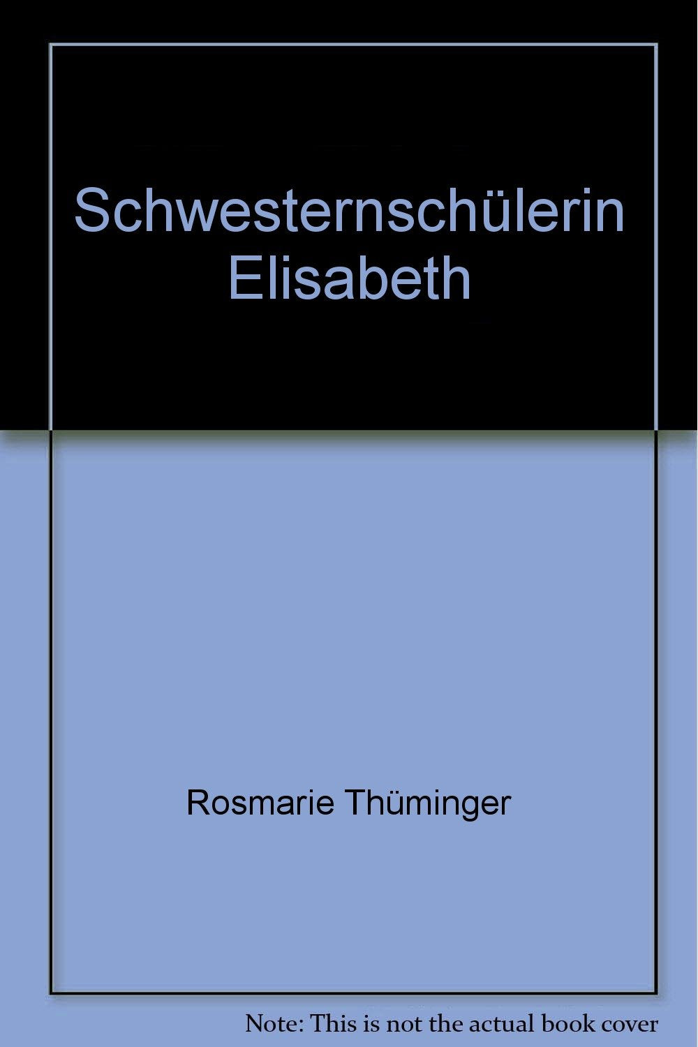 Schwesternschülerin Elisabeth Books