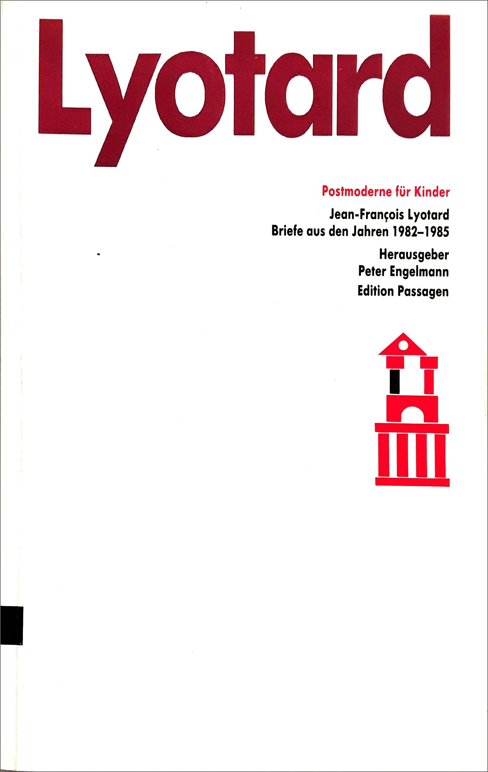 Postmoderne für Kinder: Briefe aus den Jahren 1982-1985 (Edition Passagen) Philosophy