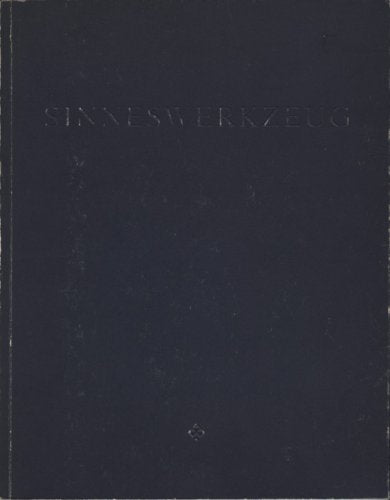 Sinneswerkzeug: Kunst als Instrument. Bernhard Leitner, Max Peintner, Alfons Schilling. Eine Ausstellung des Steirischen Herbstes '91. Katalog Film, Art & Culture
