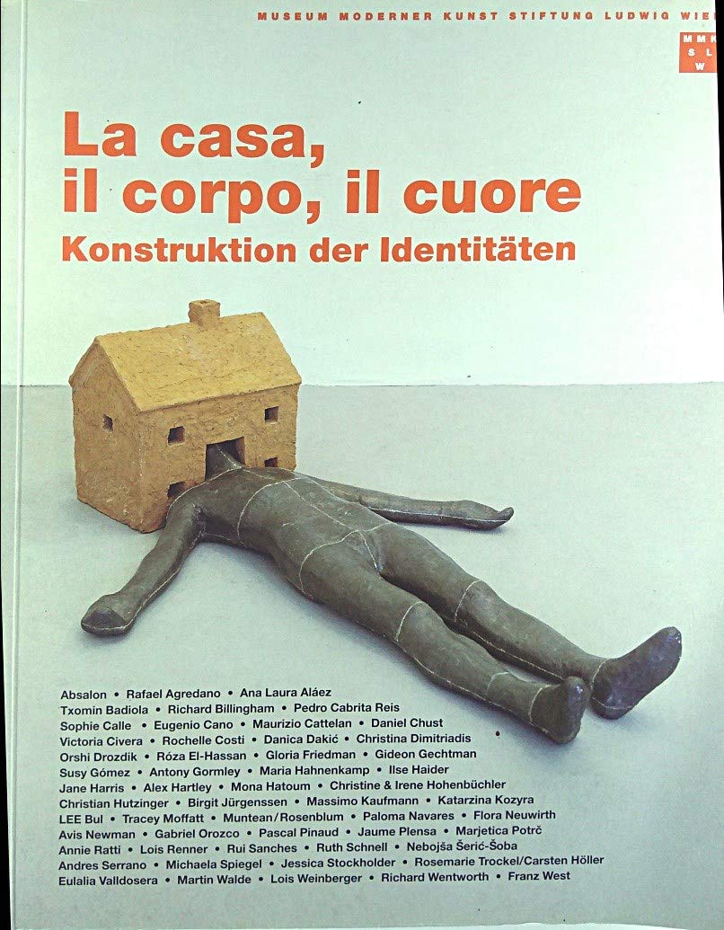 La casa, il corpo, il cuore. Konstruktion der Identitäten. Books