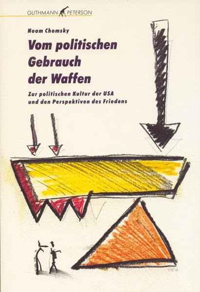 Vom politischen Gebrauch der Waffen: Ein Beitrag zur politischen Kultur der USA Law