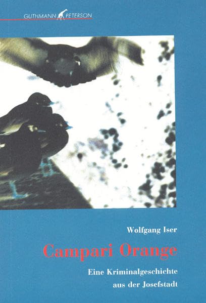 Campari Orange: Eine Kriminalgeschichte aus der Josefstadt (Livre en allemand) book