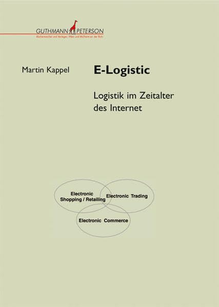 E-Logistik: Logistik im Zeitalter des Internet (Livre en allemand) book