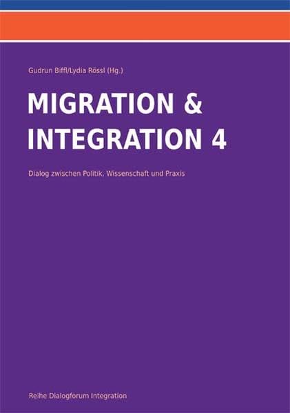Migration & Integration 4: Dialog zwischen Politik, Wissenschaft und Praxis Law