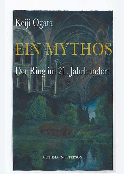 Ein Mythos: Der Ring im 21. Jahrhundert Contemporary literature