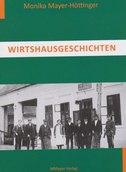 Wirtshausgeschichten: Erlebte und überlieferte - von heiter bis makaber Contemporary literature