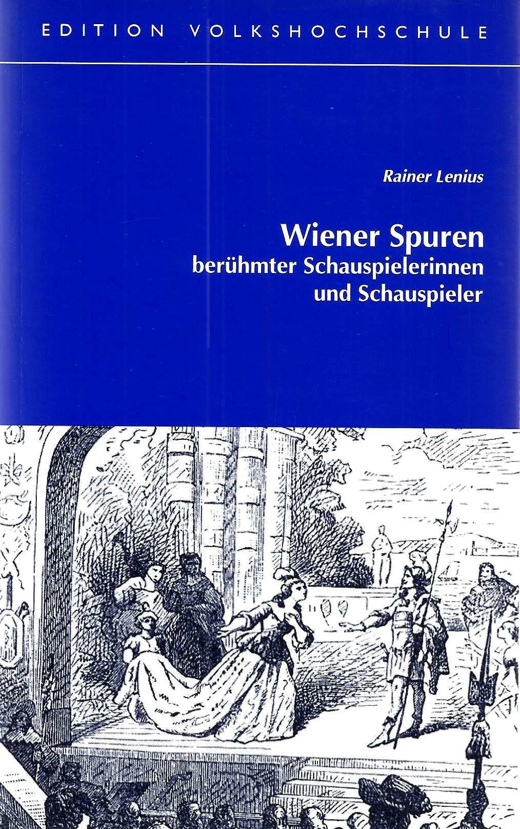 Wiener Spuren berühmter Schauspielerinnen und Schauspieler book