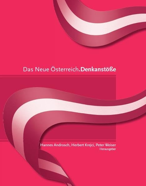 Das Neue Österreich. Denkanstösse Books
