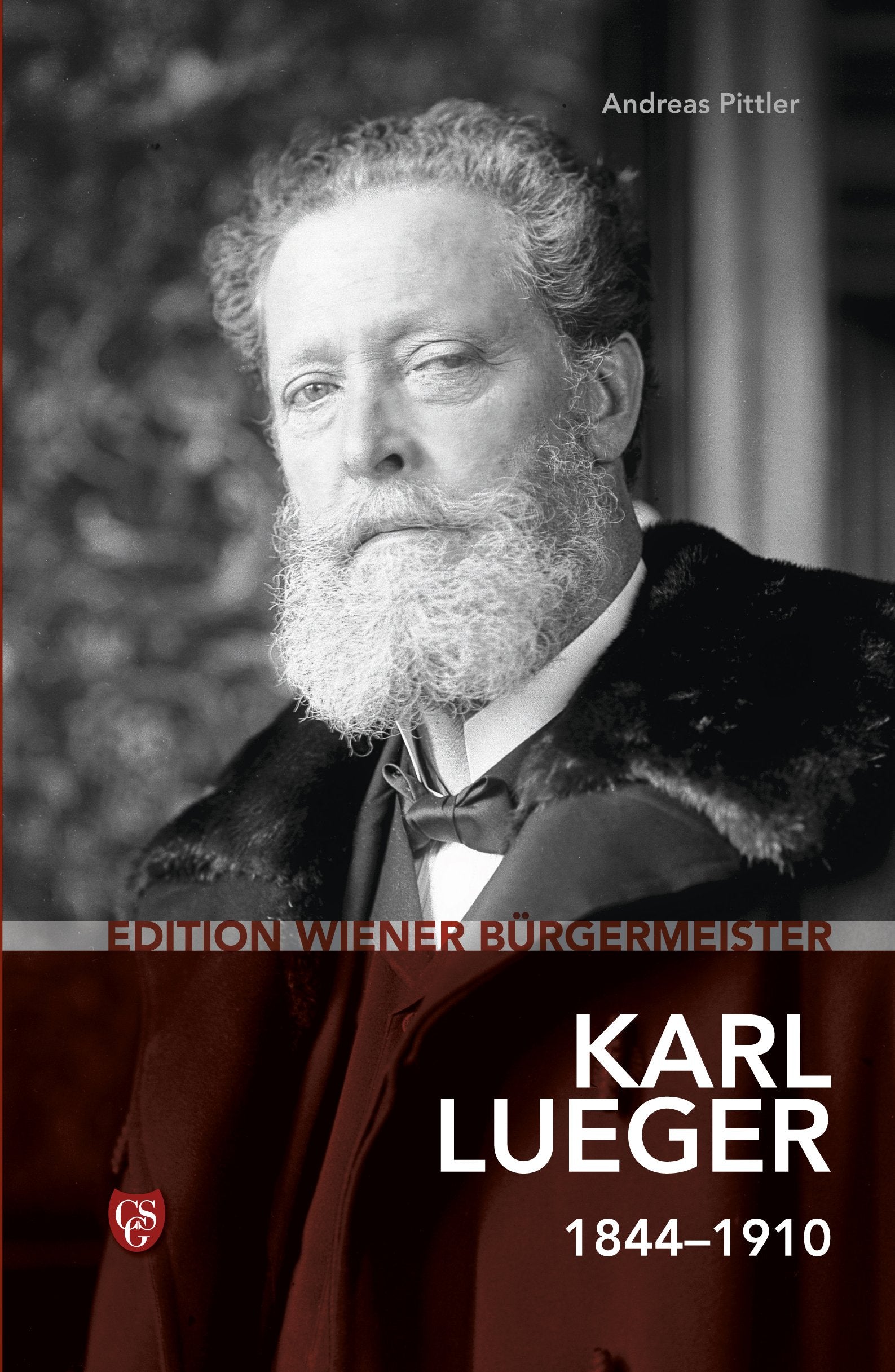 Edition Wiener Bürgermeister - Karl Lueger 1844 - 1910 Memories