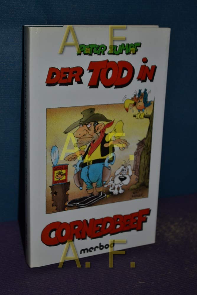 Der Tod in Corned Beef. Western aus dem wilden Grenzland - Satire book