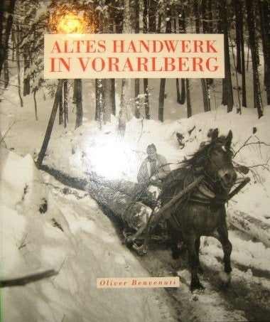 Altes Handwerk in Vorarlberg Law