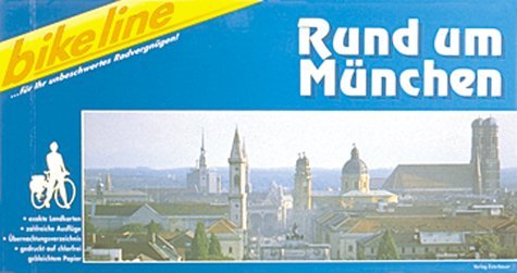 Bikeline Radtourenbuch, Rund um München Hiking & Cycling
