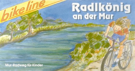 Bikeline Radtourenbuch, Radlkönig an der Mur. Karten im Maßstab 1:100.000 Leisure, Home & Garden