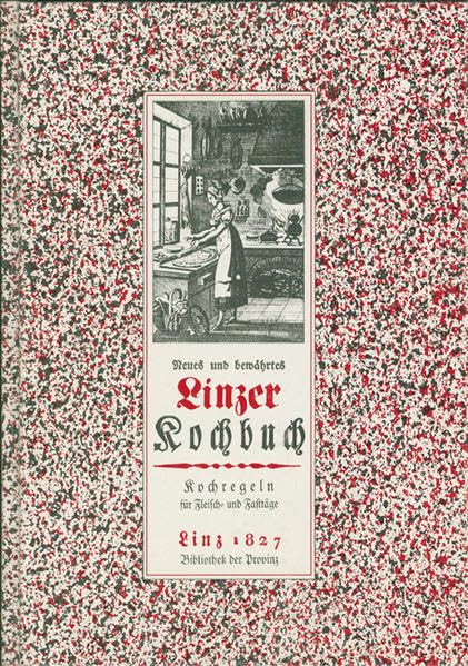 Linzer Kochbuch aus dem Jahre 1827 (curiosa) Leisure, Home & Garden