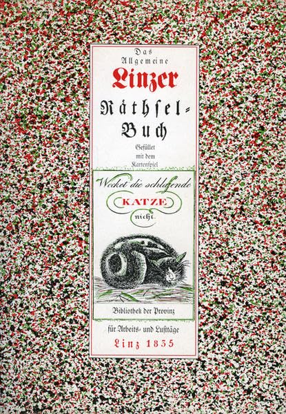 Das Linzer Räthselbuch aus dem Jahre 1835: Wecket die schlafende Katze nicht (curiosa) Leisure & Fun