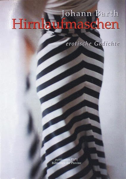 Hirnlaufmaschen: Erotische Gedichte Books
