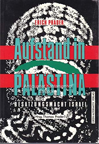 Aufstand in Palästina : Besatzungsmacht Israel. Books