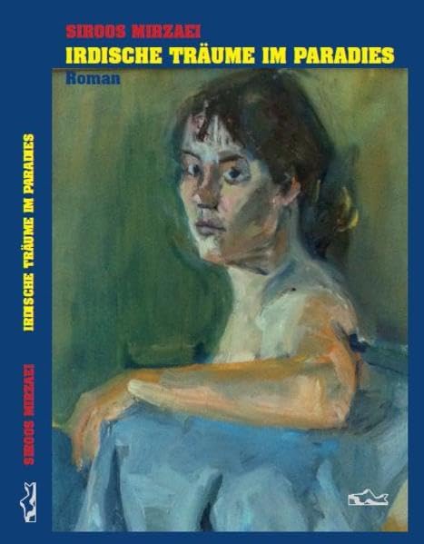 Irdische Träume im Paradies: Roman Contemporary literature