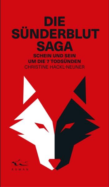 Die Sünderblut-Saga: Schein und Sein um die 7 Todsünden. Roman Contemporary literature