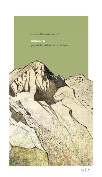 munde.n: gespräche mit der alten bergin Poetry