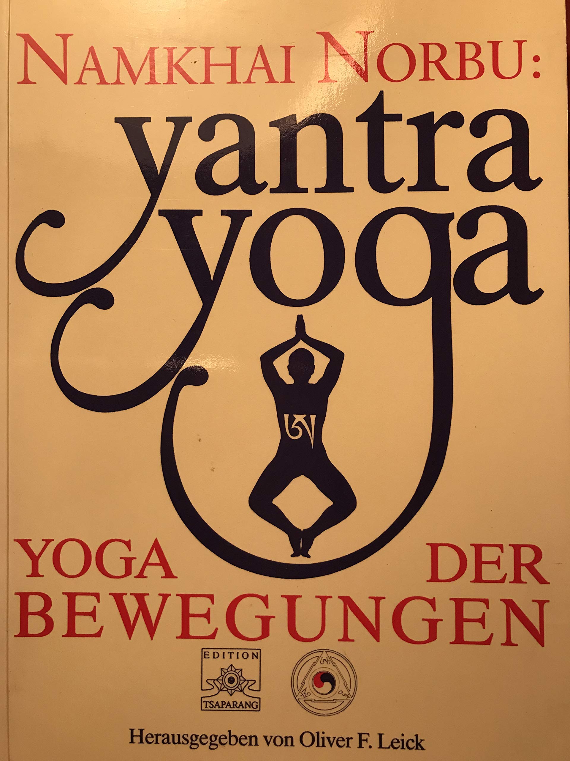 Yantra Yoga. Yoga der Bewegungen Lifestyle