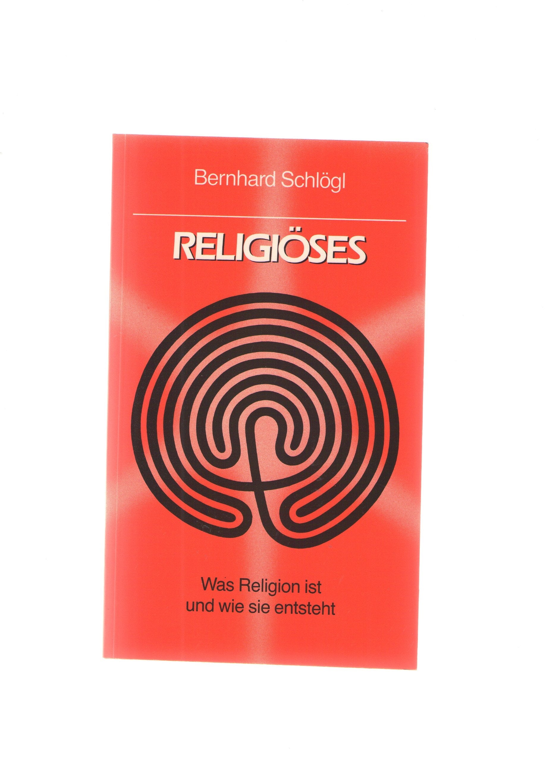 Religiöses :Was Religion ist und wie sie entsteht Books