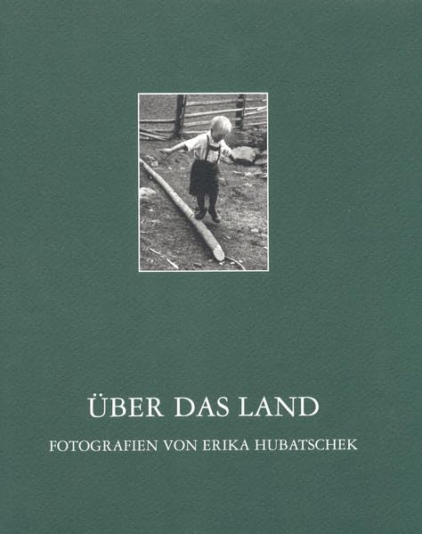Über das Land: Fotografien von Erika Hubatschek Social Sciences