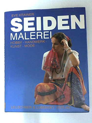 Seidenmalerei. Hobby - Handwerk - Kunst - Mode Hobbies & Crafts