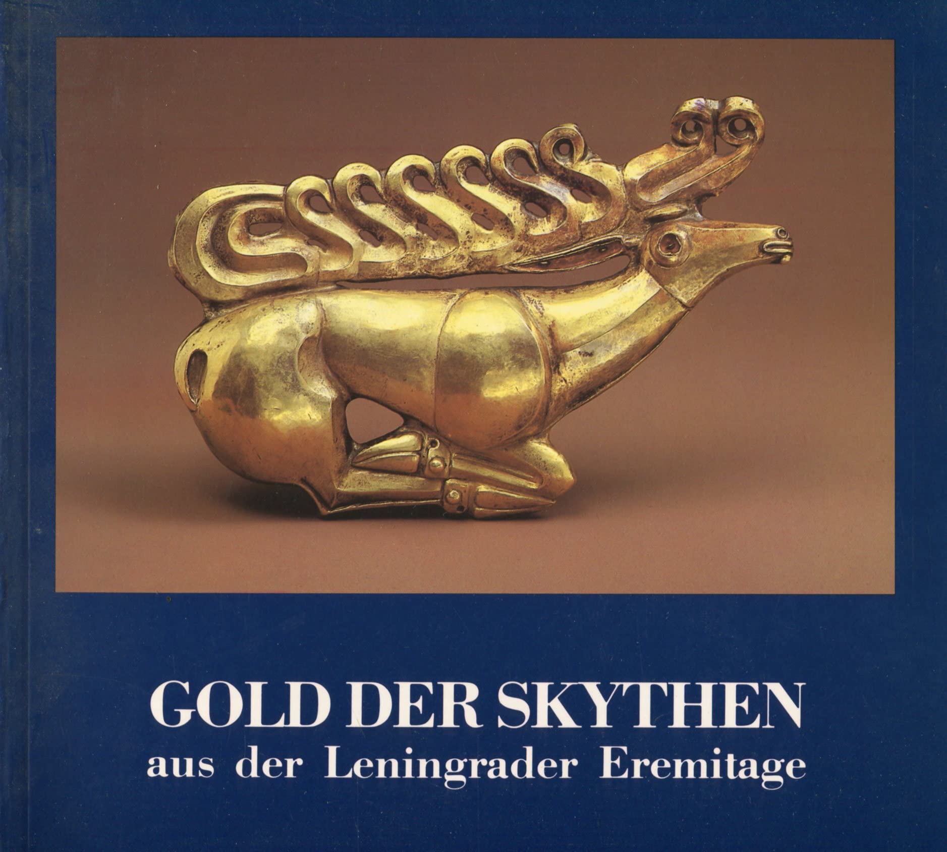 Gold der Skythen aus der Leningrader Eremitage Künstlerhaus Wien 1989 Books