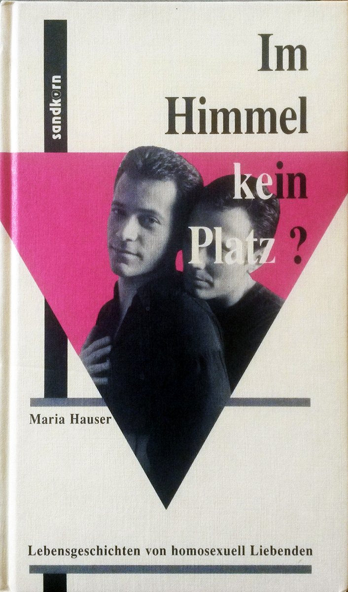 Im Himmel kein Platz? Lebensgeschichten von homosexuell Liebenden Books