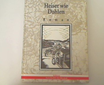 Heiser wie Dohlen: Roman Books