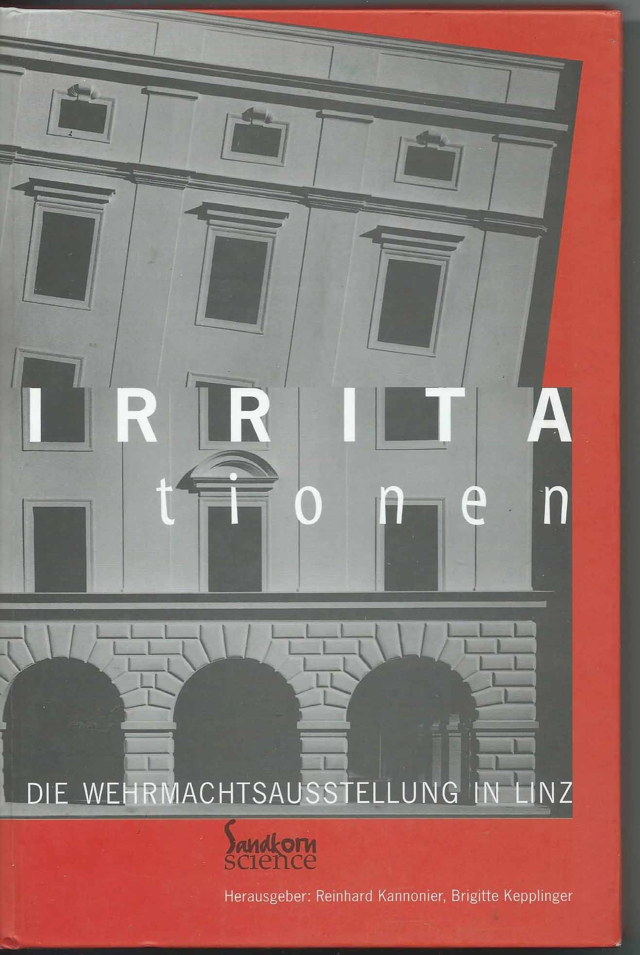 Irritationen Die Wehrmachtsausstellung in Linz Books