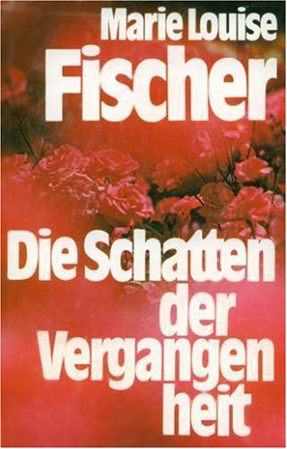 Schatten der Vergangenheit: Erzählung Books