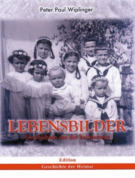 Lebensbilder: Geschichten aus der Erinnerung Personalities