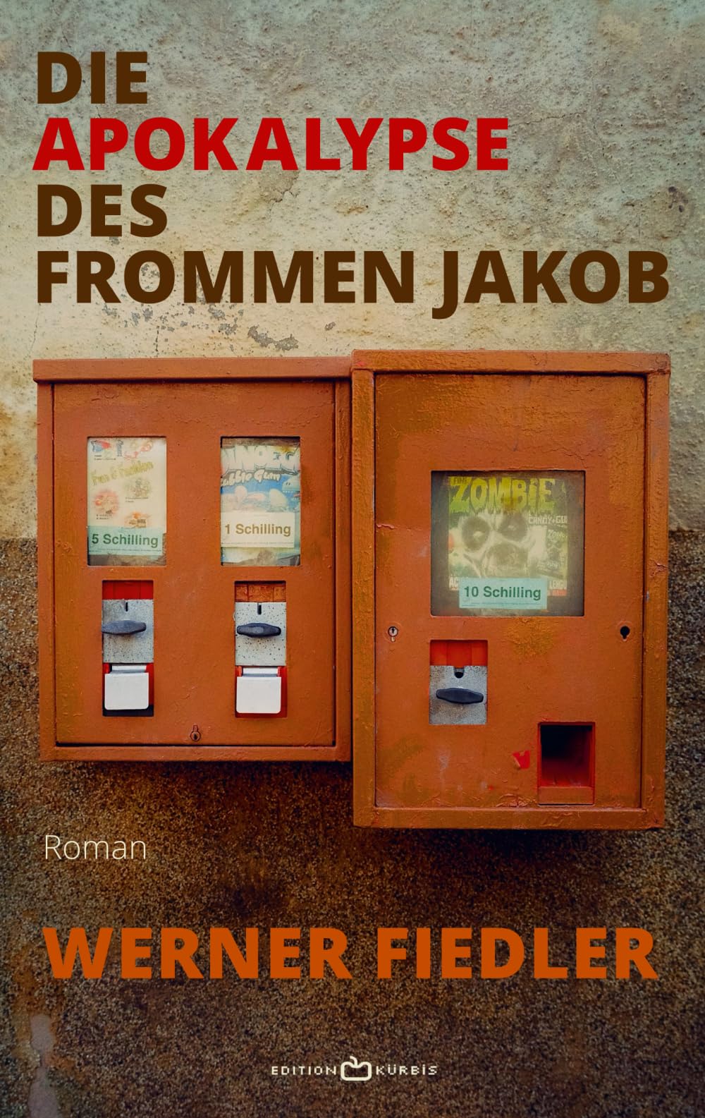 Die Apokalypse des frommen Jakob: Roman Contemporary literature
