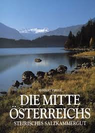 Die Mitte Österreichs - Steirisches Salzkammergut Books