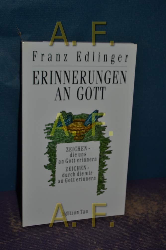 Erinnerungen an Gott. Zeichen, die uns an Gott erinnern. Zeichen, durch die wir an Gott erinnern Books