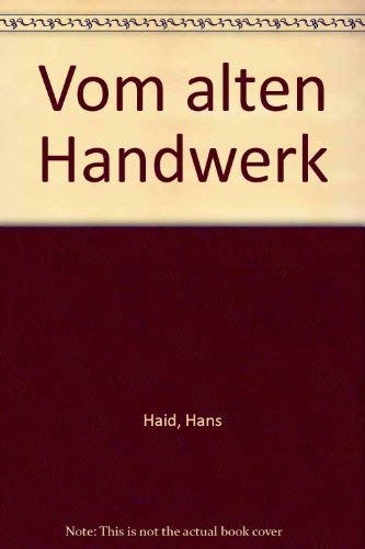 Product Image: Vom alten Handwerk