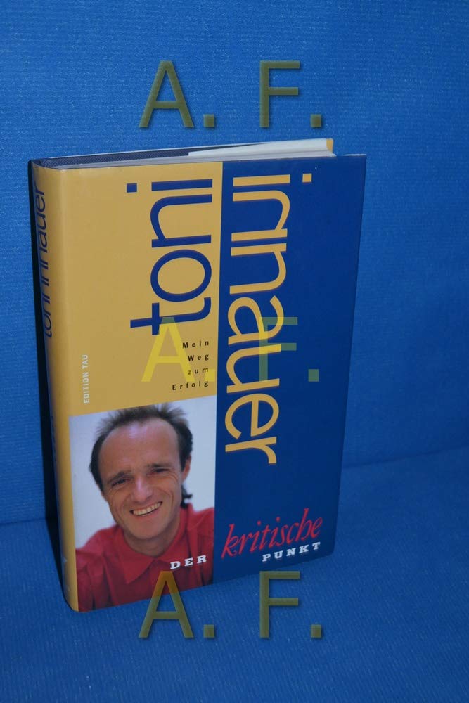 Der kritische Punkt. Mein Weg zum Erfolg Leisure & Fun