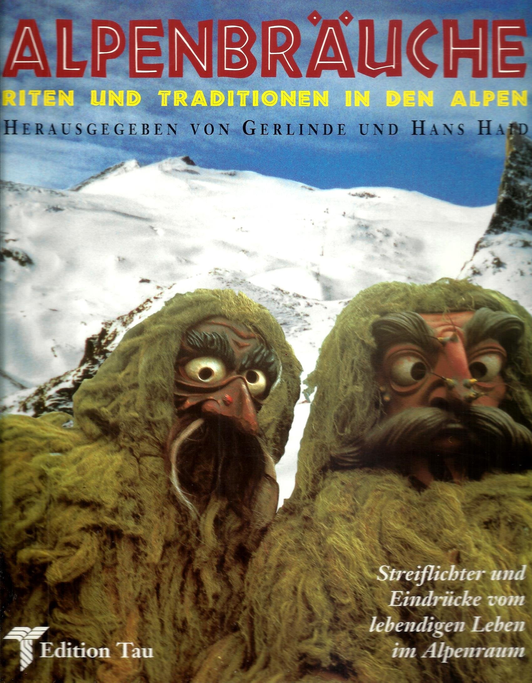 Alpenbräuche. Riten und Traditionen in den Alpen Books