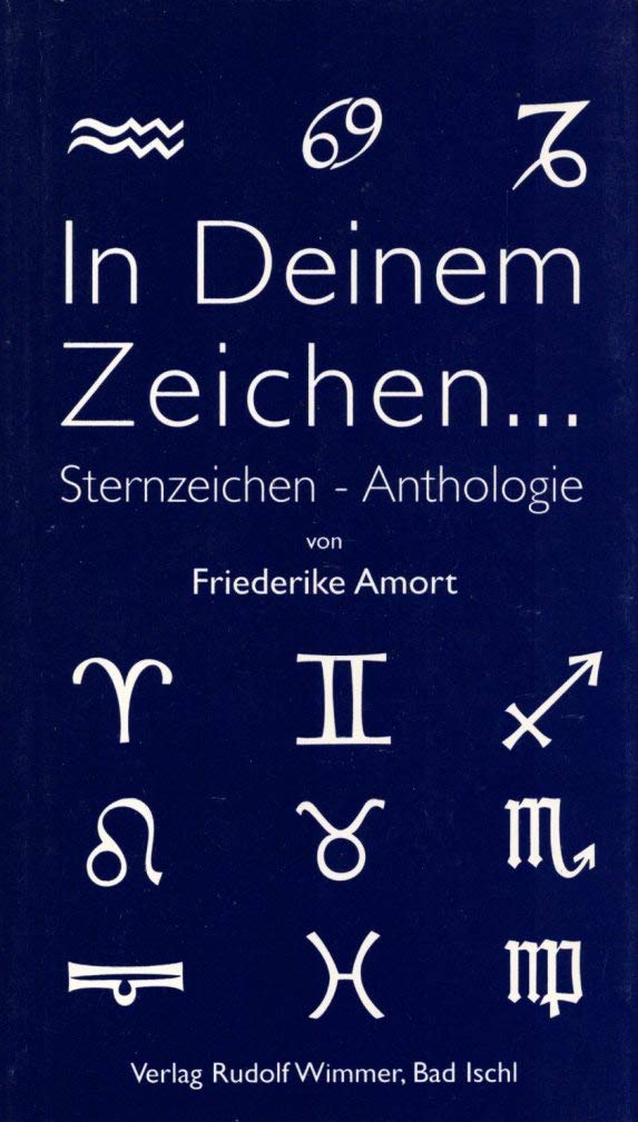Product Image: In Deinem Zeichen... Sternzeichen-Anthologie.